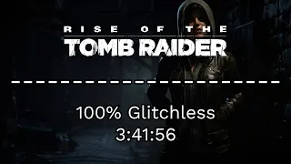 Rise of the Tomb Raider - 100% Glitchless Speedrun - 3:41:56 w/o Loads [World Record]