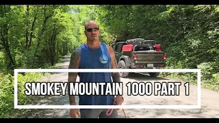 Smokey Mountain 1000 Part 1