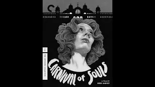 Carnival of Souls, Herk Harvey (1962) (El Carnaval de las Almas)