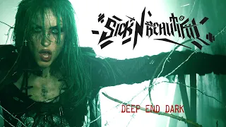 Sick N' Beautiful - Deep End Dark