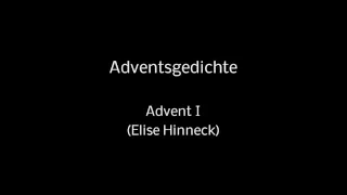 10 Adventsgedichte - Advent (Elise Hinneck) (mit Hintergrundmusik)