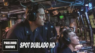 Fúria em Alto Mar (Hunter Killer, 2018) | Spot Dublado HD