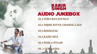 kabir singh movie full album song - kabir singh audio songs jukebox  - Shahid Kapoor, Kiara Advani