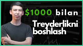 Treyding ni $1000 bilan boshlash