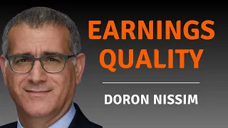 A Deep Dive Into Earnings Quality with Columbia Professor Doron Nissim