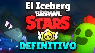 EL VERDADERO ICEBERG DEFINITIVO DE BRAWL STARS