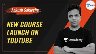 New Course Launch on Youtube | GATE 2022 CS/IT | Ankush Sir