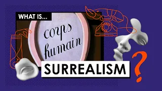 What is Surrealism? Art Movements & Styles