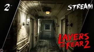 Ужасы корабля || Прохождение Layers Of Fear 2 [Stream 2]