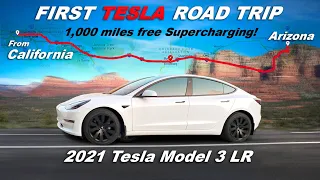 First road trip in 2021 Tesla Model 3 LR from California to Arizona w/ free 1,000 Supercharge miles!