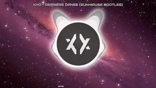 [Frenchcore] - Dernière Danse (Sunhiausa Bootleg) - Kyo