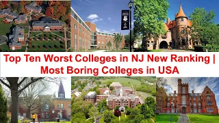 Top Ten Worst Colleges NJ New Ranking | Most Boring Colleges