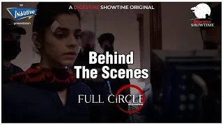 Full Circle | Short Film | Mohib Mirza | Sanam Saeed | Digestive Showtime | Behind The Scenes