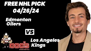 NHL Pick - Edmonton Oilers vs Los Angeles Kings Prediction, 4/26/2024 Free Best Bets & Odds