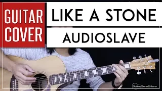 Like A Stone Guitar Cover Acoustic - Audioslave 🎸 |Tabs + Chords|