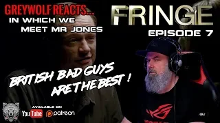 Fringe - Season 1 Episode 1x7 "In Which We Meet Mr Jones" REACTION & REVIEW