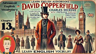 Learn English Audiobooks" David Copperfield" Chapter 13