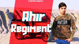 Ahir Regiment | yadav samaj ahir regiment mangta | Krish Rao | New Yadav Video Song