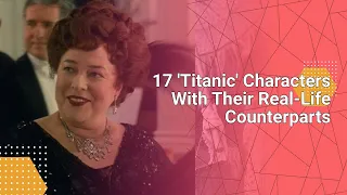 17 'Titanic' Characters With Their Real-Life Counterparts #entertainmentcelebrity #entertainment