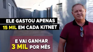 ELE FEZ 5 KITNETS GASTOU 15 MIL EM CADA E VAI GANHAR 3 MIL POR MES !