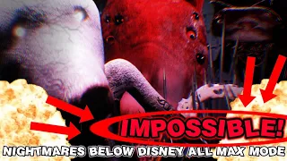 Nightmares Before Disney | All Max Mode in All Maps (IMPOSSIBLE)