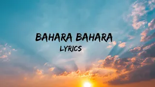 Bahara Bahara (Lyrics) Full Song -- Shreya Ghoshal || TNT Lyrics || Sona Mohapatra || #lyrics #love