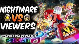 {LIVE} Nightmare Vs. Viewers | Mario Kart 8 Deluxe / Wii U