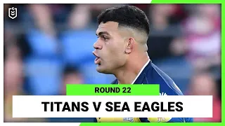 NRL Gold Coast Titans v Manly Warringah Sea Eagles | Round 22, 2022 | Full Match Replay