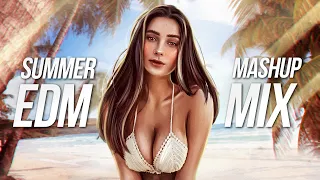 SUMMER EDM MASHUP MIX 2021 - Best Mashups & Remixes of Popular Songs - Party Music