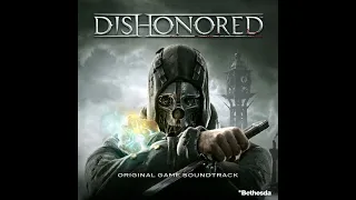 Jon Licht & Daniel Licht - Honor For All (Ending Credits) [Dishonored Soundtrack]