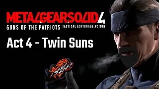 Aris Plays Metal Gear Solid 4 - Act 4: Twin Suns