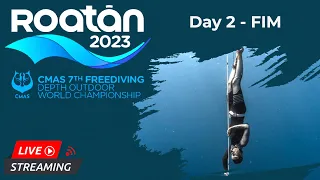CMAS 7th Freediving Depth World Championship - Roatan, Honduras. Day 2 - FIM