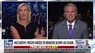 Leader McCarthy Joins FNC's Ingraham Angle: Adam Schiff Should Be Removed As Chairman