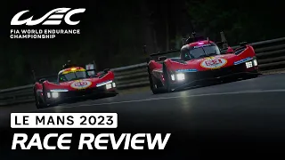 Race review I 2023 24 Hours of Le Mans I FIA WEC