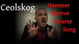 Ceolskog - The Hammer Horror Hearse Song (The Worms Crawl In)