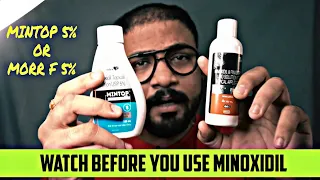 Mintop 5% or Morr F 5%? Minoxidil से क्यू जल्द रिजल्ट नहीं आ रहे? S*xual Side effects?