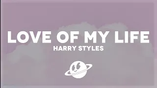 Harry Styles - Love Of My Life (Lyrics)