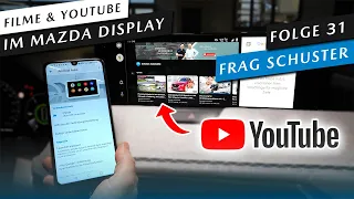 Filme & YouTube im Mazda Connect Display abspielen (auch während der Fahrt) [#31] Frag Schuster