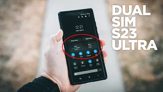 How Dual SIM Works on the Galaxy S23 Ultra