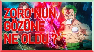 RORONOA ZORO'NUN KAPALI GÖZÜNE NE OLDU? UYKULU VARSAYIMLAR....