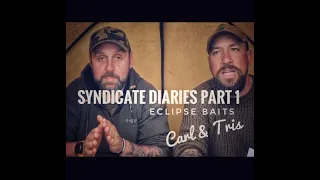 Syndicate Diaries With Carl & Tris Part 1 - Eclipse Baits