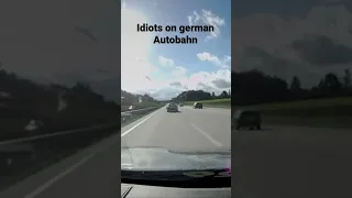 Idiots on German Autobahn! Vollbremsung bei 200 KM/H