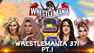 WWE 2K20: WRESTLEMANIA 37! PT.1