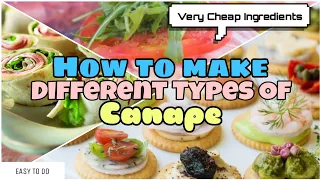 CANAPES| How to make different types of Canape