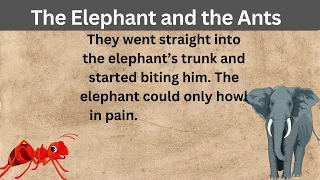The Elephant And The Ant - Story For Kids|| Bedtime Story And Fairy Tales For Kids