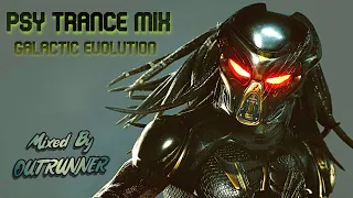 Psy Trance Mix September 2021 (Galactic Evolution) Mixed By OUTRUNNER.