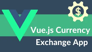 BEST VIDEO FOR VUE JS DEVELOPERS. GOOGLE LIKE COOL CURRENCY CONVERTER USING VUE.JS 3, HTML5, & CSS3.