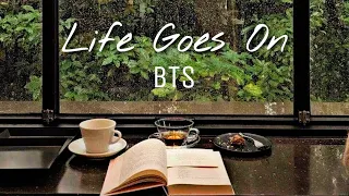 Life Goes On by BTS but you're studying and it's raining outside (8 D Audio)