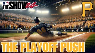 THE PLAYOFF PUSH | Pirates Rebuild EP23 | MLB The Show 24