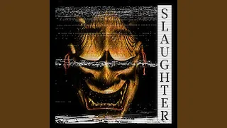 SLAUGHTER (feat. Dxrk_mxlxdxs)